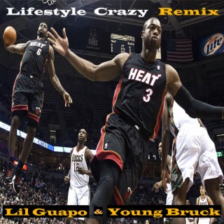 Lifestyle Crazy (Young Bruck Remix)