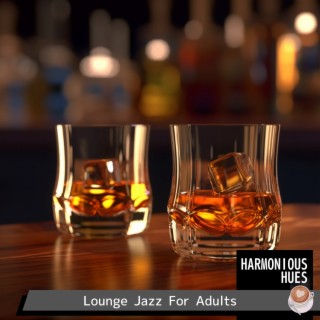 Lounge Jazz for Adults