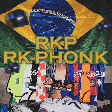 RKP (rk-phonk) | Boomplay Music