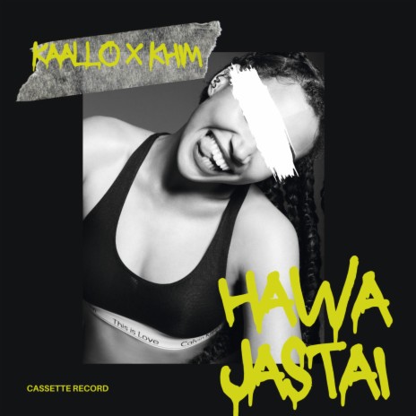 Hawa Jastai ft. khim | Boomplay Music