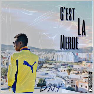 C'est la Merde lyrics | Boomplay Music