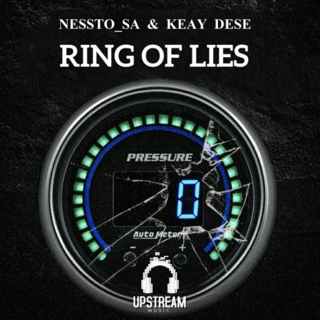 Nessto & Keay Dese (Rings Of Lies) | Boomplay Music