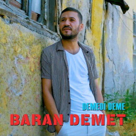 Demedi Deme | Boomplay Music