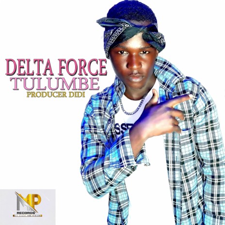 Tulumbe tulumbe ft. Delta Force