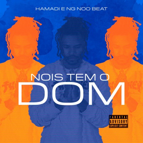 Nois Tem o Dom ft. NG Noo Beat | Boomplay Music