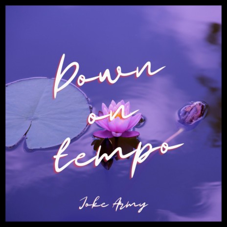 Down On Tempo | Boomplay Music