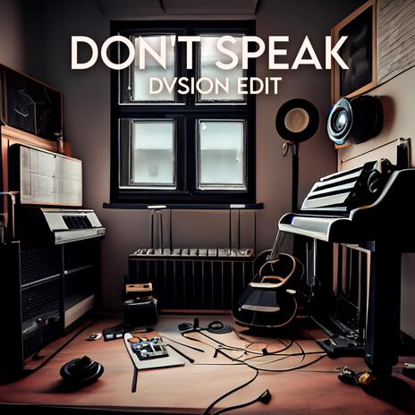 Don't Speak (LoFi Edit) | Boomplay Music