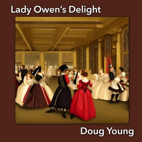Lady Owen's Delight | Boomplay Music