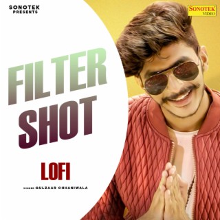 Filter Shot Lofi Mix
