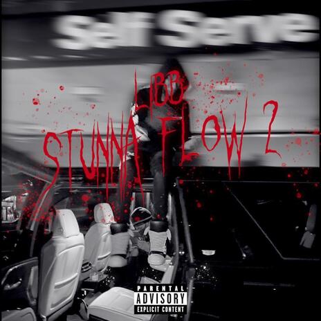 Stunna Flow 2 | Boomplay Music