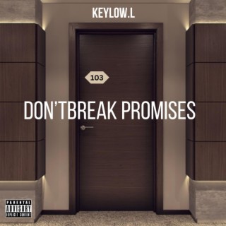 Don't Break Promises