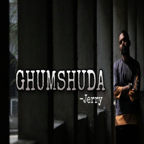 Ghumshuda | Boomplay Music