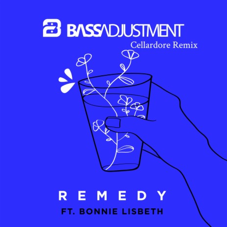 Remedy (Cellardore Remix) ft. Bonnie Lisbeth | Boomplay Music