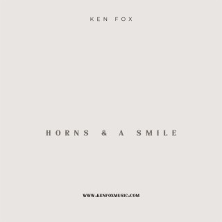 Horns & A Smile lyrics | Boomplay Music