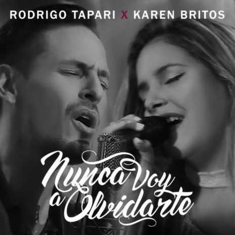 Nunca Voy a Olvidarte (En Vivo) ft. Karen Britos