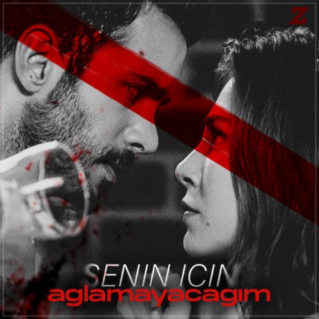 Senin İçin Ağlamayacağım | Boomplay Music