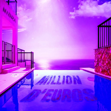 MILLION D'EUROS | Boomplay Music