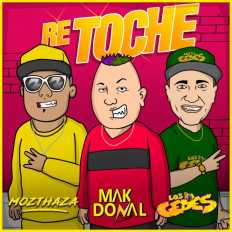 Re Toche ft. Mozthaza & Los Gedes | Boomplay Music