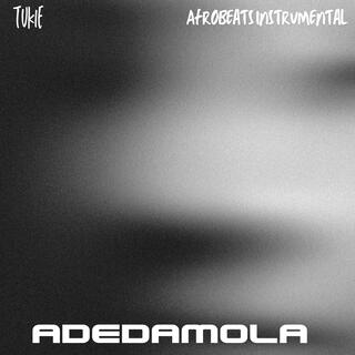 Adedamola (Afrobeats Instrumental)