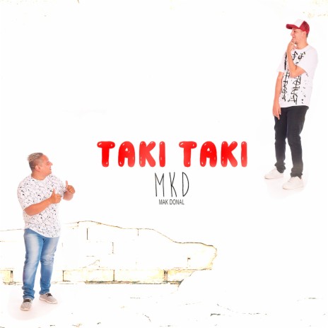 Taki Taki ft. MKD