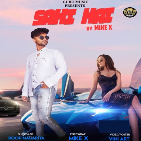 Sahi Hai ft. Mike X | Boomplay Music