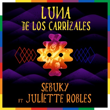 Luna de los carrizales ft. Juliette Robles | Boomplay Music