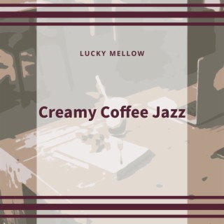 Creamy Coffee Jazz