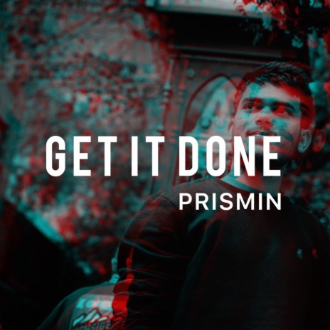 Get It Done | Boomplay Music