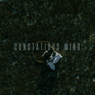 Cunctatious Mind
