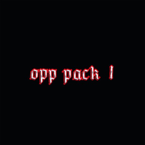 opp pack 1 | Boomplay Music