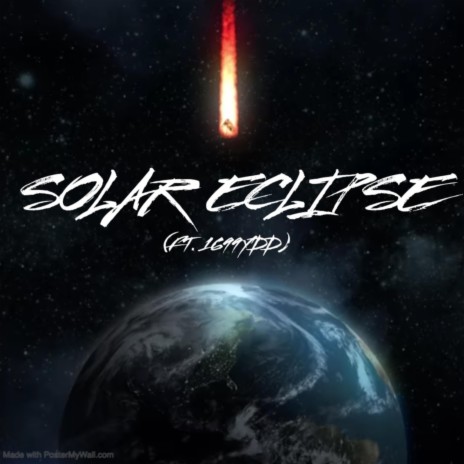 SOLAR ECLIPSE ft. 1699YDD | Boomplay Music