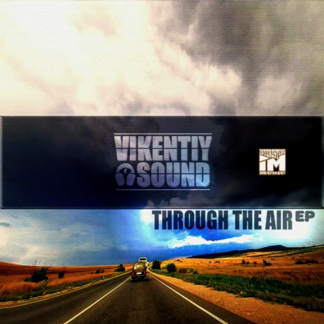 Through The Air (Original Mix)