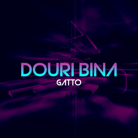 Douri Bina ft. ARTCHOPPER | Boomplay Music