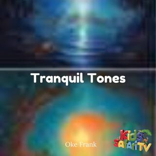 Tranquil Tones