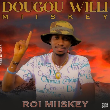 Dougou willi Miiskey | Boomplay Music