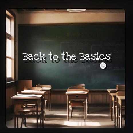 Back to the Basics | Boomplay Music