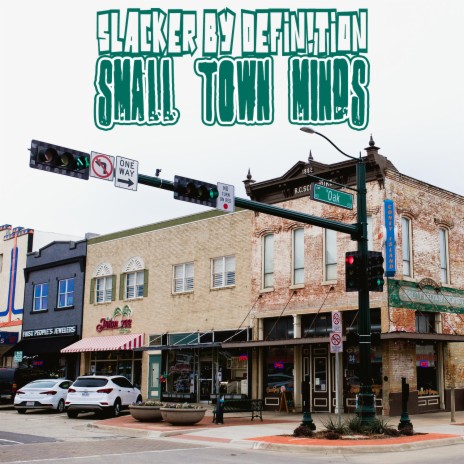 Small Town Minds | Boomplay Music