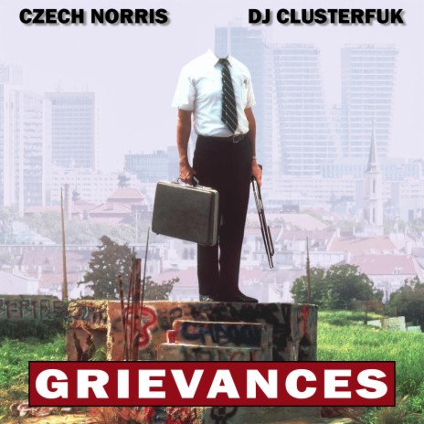 Grievances (Gabber Remix) ft. DJ Clusterfuk