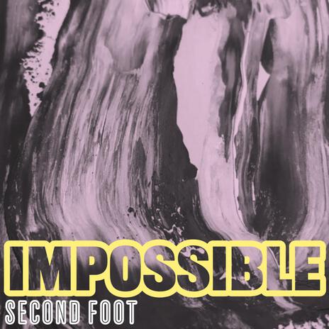 Impossible | Boomplay Music