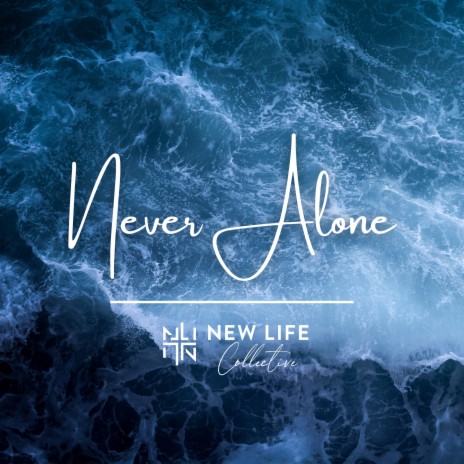 Never Alone | Boomplay Music