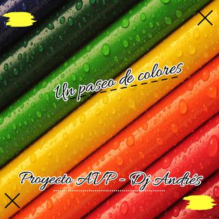 Un paseo de colores lyrics | Boomplay Music