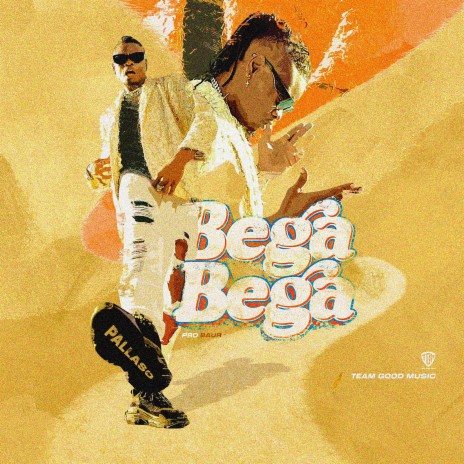 Bega Bega | Boomplay Music