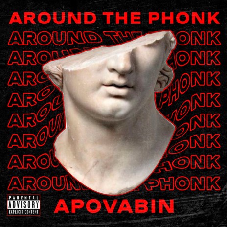 AROUND THE PHONK | Boomplay Music