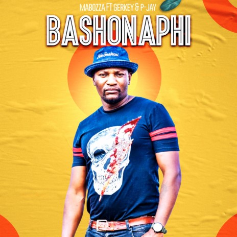 Bashonaphi ft. Gerkey & P-Jay | Boomplay Music