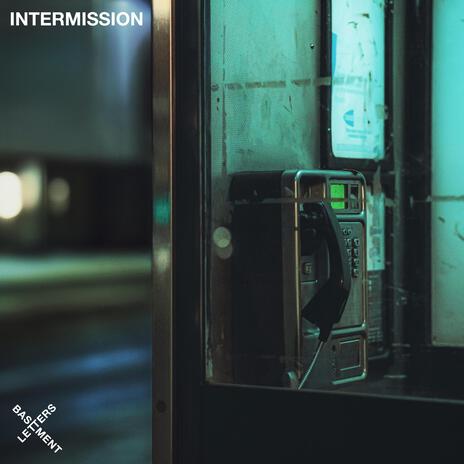 Intermission | Boomplay Music