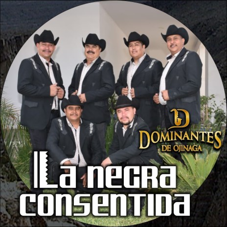 La negra consentida | Boomplay Music