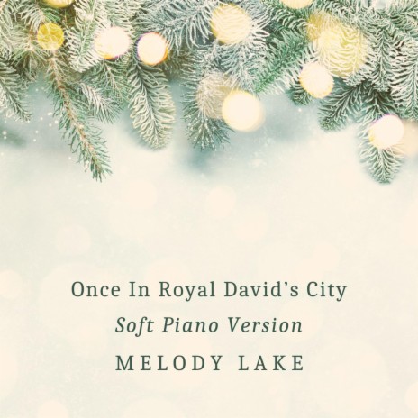 Once In Royal David's City (Soft Piano Version) | Boomplay Music