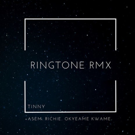 Ringtone (Remix) ft. Okyeame Kwame, Asem & Richie | Boomplay Music