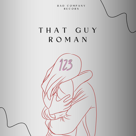 123 ft. That Guy Roman | Boomplay Music