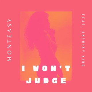 I Won't Judge (Club Mix)